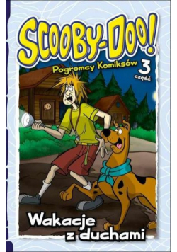 Komiks Scooby-Doo Pogromcy Komiksów Wakacje Z Duch