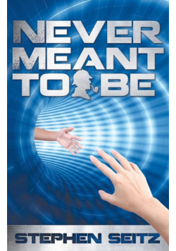 Never Meant to Be