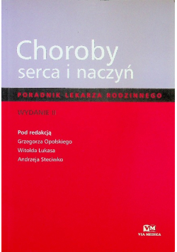 Choroby serca i naczyń Poradnik lekarza rodzinnego