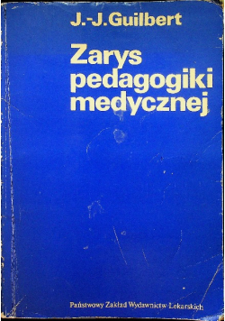 Zarys pedagogiki medycznej