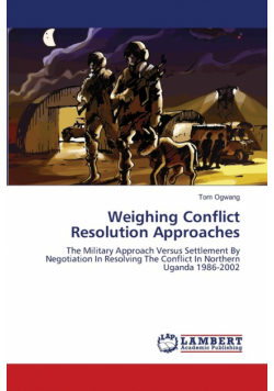 Weighing Conflict Resolution Approaches