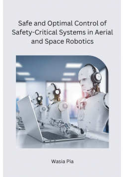 Safe and Optimal Control of Safety-Critical Systems in Aerial and Space Robotics