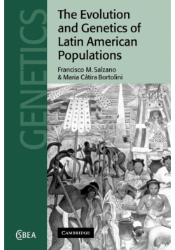 The Evolution and Genetics of Latin American Populations