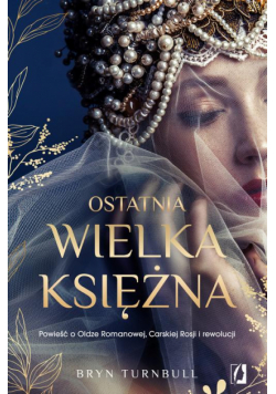 Ostatnia wielka księżna
