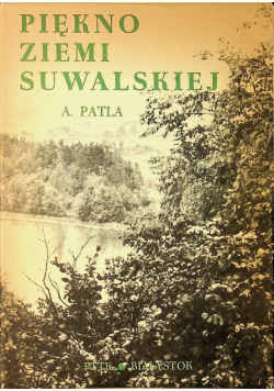 Piękno ziemi suwalskiej