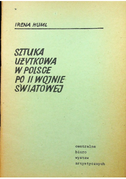Sztuka użytkowa w polsce po II wojnie światowej