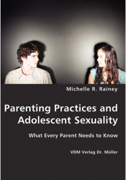 Parenting Practices and Adolescent Sexuality