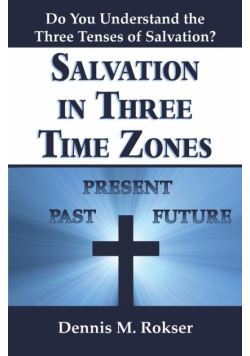 Salvation in Three Time Zones