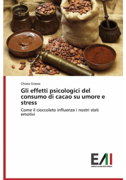 Gli effetti psicologici del consumo di cacao su umore e stress