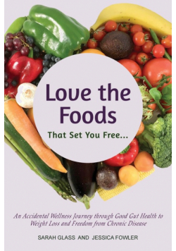 Love the Foods That Set You Free