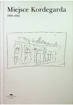 Miejsce kordegarda 1990 - 2001