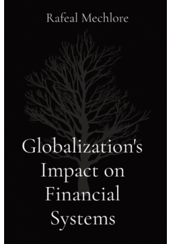 Globalization's Impact on Financial Systems