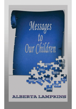 Messages to Our Children