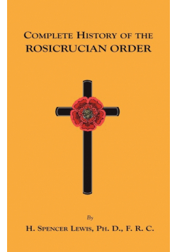 Complete History of the Rosicrucian Order