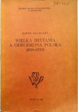 Wielka Brytania a odrodzona Polska (1918 - 1933)