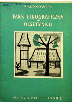 Park Etnograficzny w olsztynku