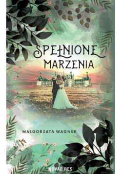 Spełnione marzenia