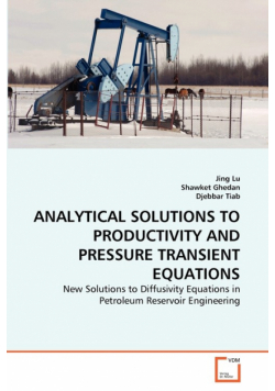 Analytical Solutions To Productivity And Pressure Transient Equations