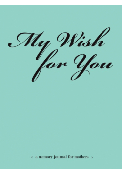 My Wish for You