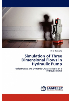 Simulation of Three Dimensional Flows in Hydraulic Pump