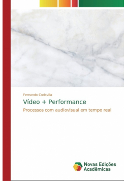 Vídeo + Performance
