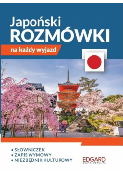 Japoński. Rozmówki na każdy wyjazd