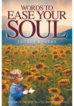 Words to Ease Your Soul