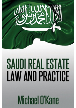 Saudi Real Estate Law and Practice
