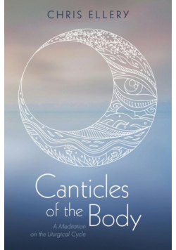 Canticles of the Body