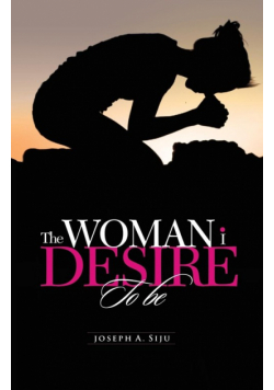 The Woman I Desire to Be