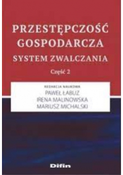 Przestępczość gospodarcza System zwalczania część 2