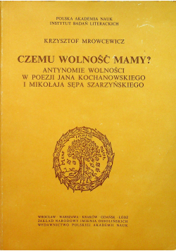 Czemu wolność mamy