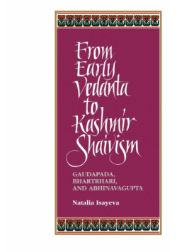 From Early Vedanta to Kashmir Shaivism