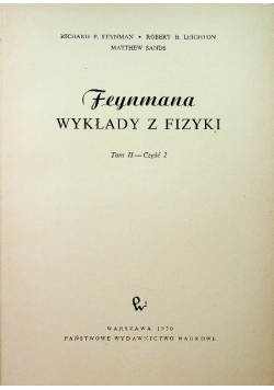 Feynmana wykłady z fizyki tom II część II