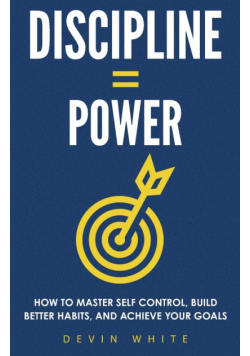 Discipline = Power