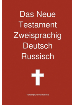 Das Neue Testament Zweisprachig, Deutsch - Russisch