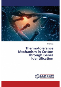 Thermotolerance Mechanism in Cotton Through Genes Identification