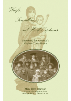 Waifs, Foundlings, and Half-Orphans