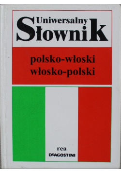 Uniwersalny słownik polsko włoski włosko polski