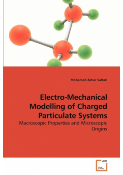 Electro-Mechanical Modelling of Charged             Particulate Systems