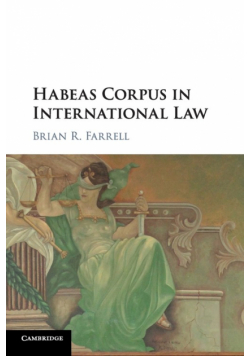 Habeas Corpus in International Law