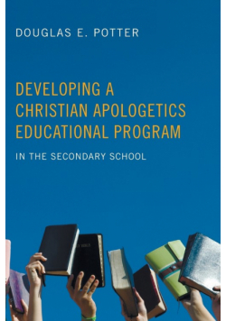 Developing a Christian Apologetics Educational Program