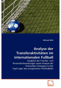 Analyse der Transferaktivitäten im internationalen Fußball