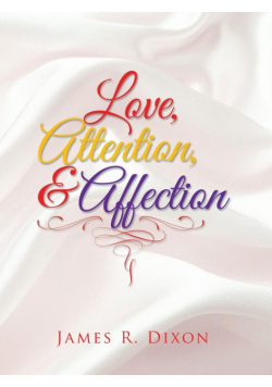 Love, Attention, and Affection