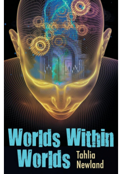 Worlds Within Worlds