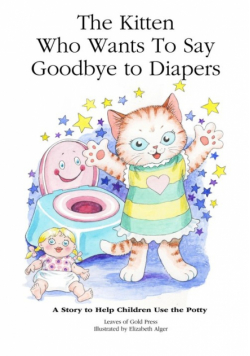 The Kitten Who Wants to Say Goodbye to Diapers
