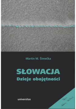 Słowacja Dzieje obojętności