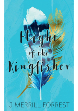 Flight of the Kingfisher