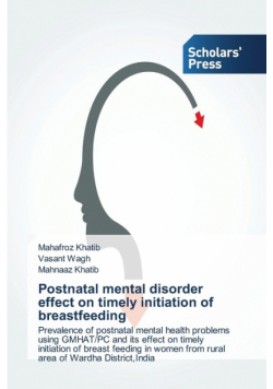 Postnatal mental disorder effect on timely initiation of breastfeeding