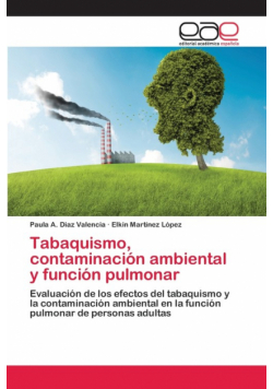 Tabaquismo, contaminación ambiental y función pulmonar